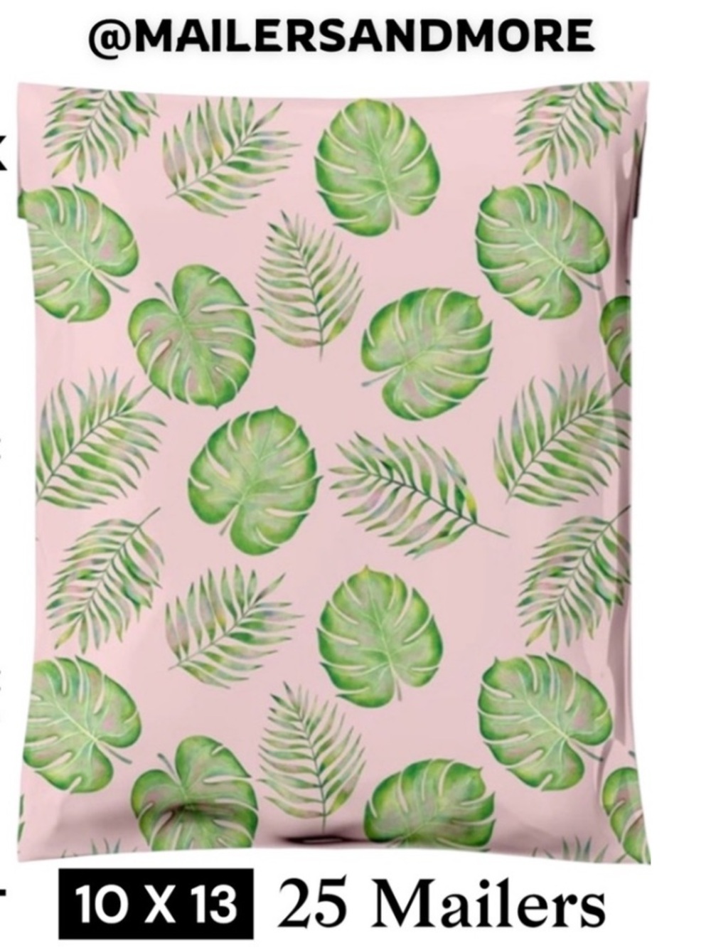 25 10X13 Poly Mailers Palm Leaves, Shipping Envelopes PRICE IS FIRM